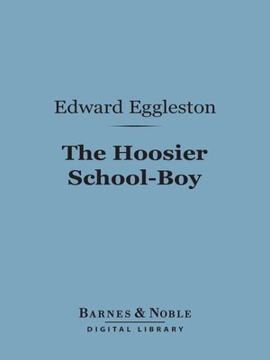 cover image of The Hoosier School-Boy (Barnes & Noble Digital Library)